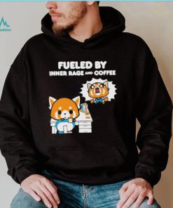 Aggretsuko Fueled By Inner Rage And Coffee shirt