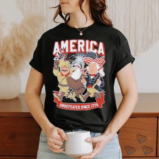 America Undefeated Since 1776 Shirt