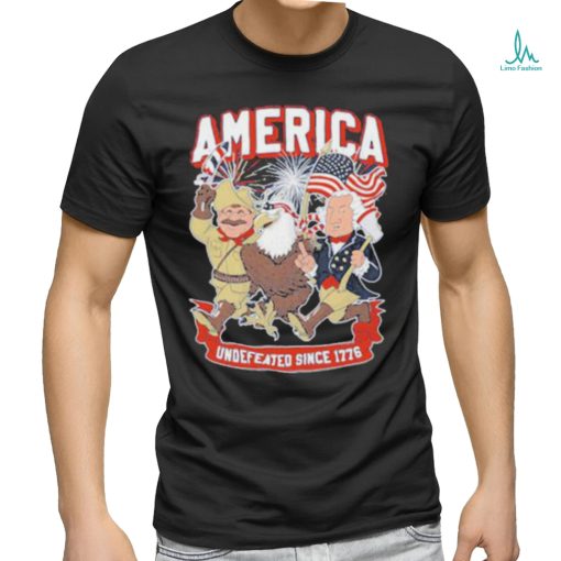 America Undefeated Since 1776 Shirt
