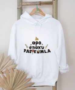 Apo enaxu pasukkumla shirt