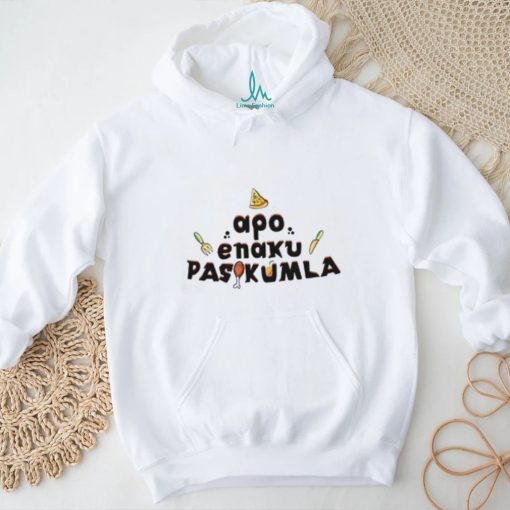 Apo enaxu pasukkumla shirt
