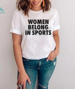 Ari Tata Women Belong In Sports Shirt, hoodie, sweater, long sleeve and tank top Ari Tata Women Belong In Sports Shirt