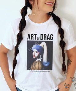 Art Of Drag Ms Pearl Beard With The Fabulous Earring Shirt
