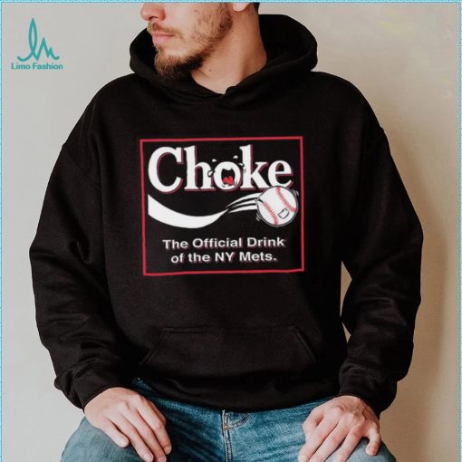 Atlanta Braves Choke – The Official Drink of NY Mets Shirt