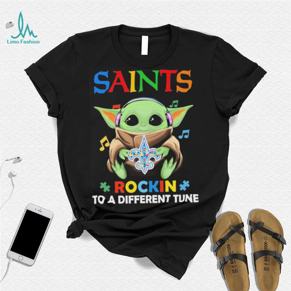 Autism New Orleans Saints Baby Yoda Rockin To A Different Tune Shirt