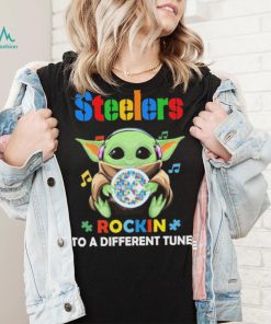 Autism Pittsburgh Steelers Baby Yoda Rockin To A Different Tune Shirt