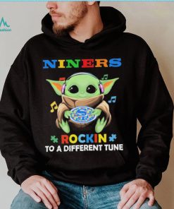 Autism San Francisco 49ers Baby Yoda Rockin To A Different Tune Shirt