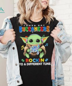 Autism Tampa Bay Buccaneers Baby Yoda Rockin To A Different Tune Shirt