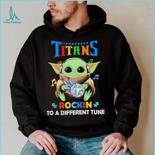 Autism Tennessee Titans Baby Yoda Rockin To A Different Tune Shirt