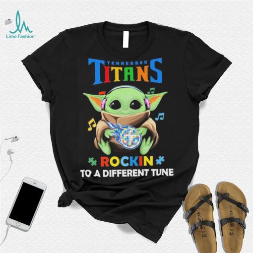 Autism Tennessee Titans Baby Yoda Rockin To A Different Tune Shirt
