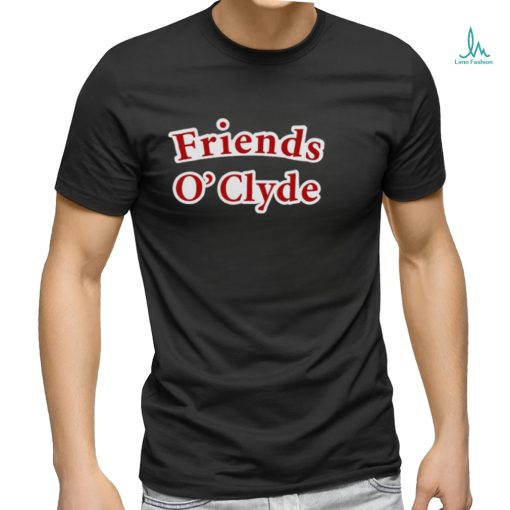 Awesome friends O’clyde shirt