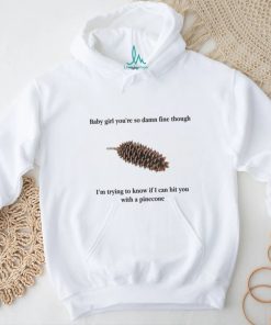 Baby Girl Pinecone. shirt, hoodie, sweater, long sleeve and tank top Baby Girl Pinecone. shirt