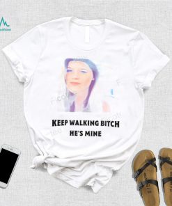 Barstool Dc,Md & Va Keep Walking Bitch He’s Mine T Shirt