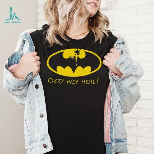 Batman Ozzy Woz here logo shirt