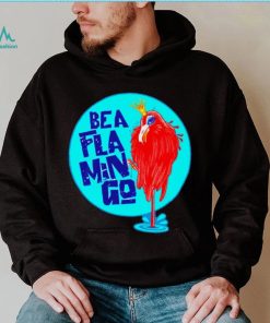 Be a Flamingo Queen art shirt