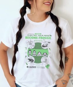 Become Frogge by @ArcaneBullshit shirt