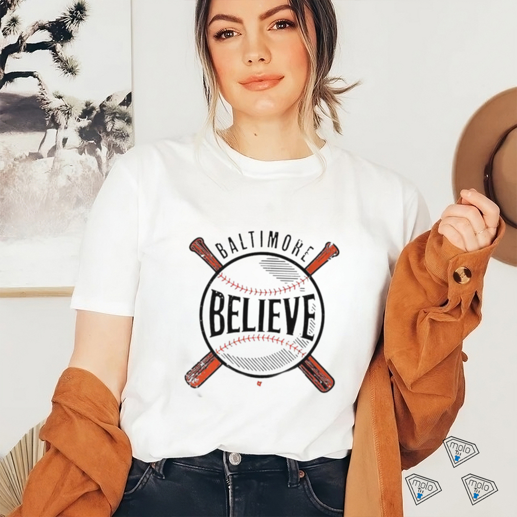Believe Baltimore T shirt Believe Baltimore T shirt