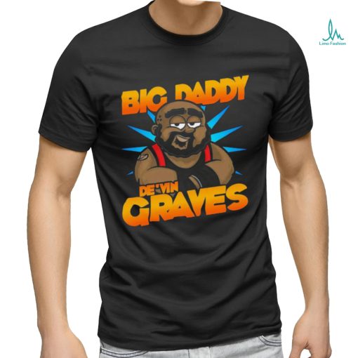 Big Daddy De’vin Graves cartoon shirt