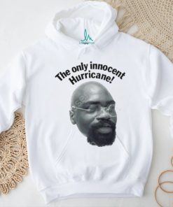 Bob Dylan The Only Innocent Hurricane T Shirt, hoodie, sweater, long sleeve and tank top Bob Dylan The Only Innocent Hurricane T Shirt