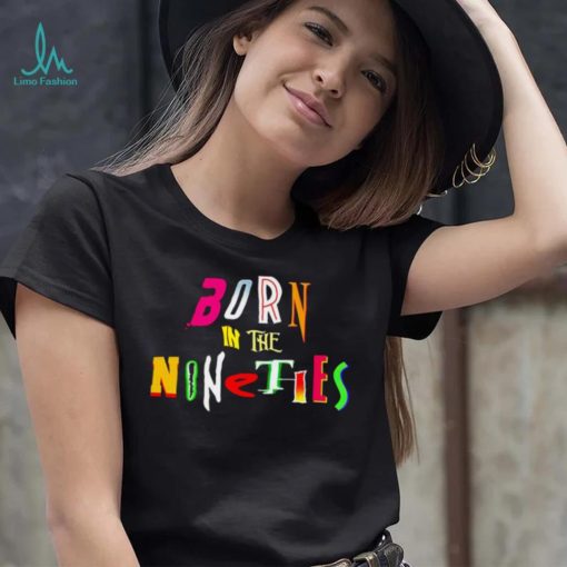 Born in the Nineties retro movies shirt