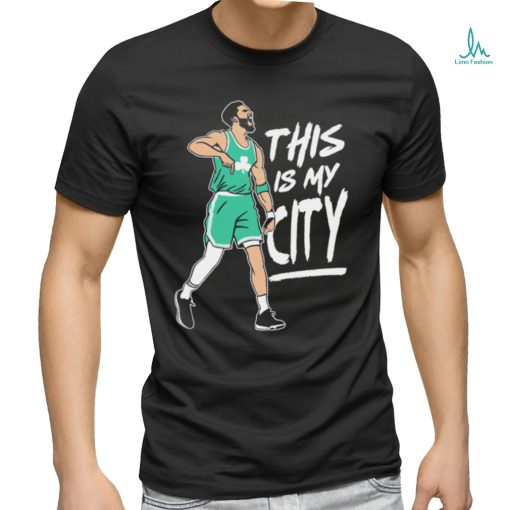 Boston Celtics Jayson Tatum this is my City shirt
