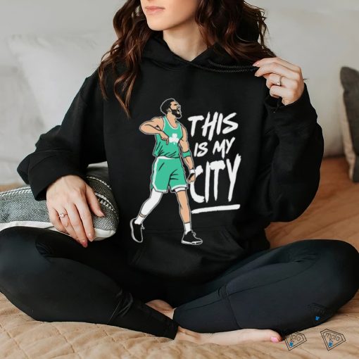 Boston Celtics Jayson Tatum this is my City shirt