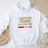 Breakingt Matthew Tkachuk Around And Find Out Shirt