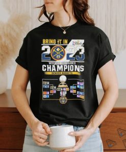 Bring It In 2023 Western Conference Champions Denver Nuggets T Shirt