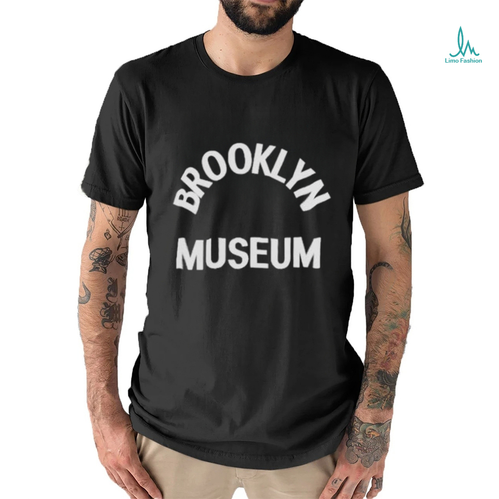 Brooklyn Museum Shirt Brooklyn Museum Shirt