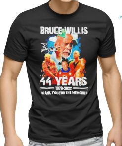 Bruce Willis 44 years 1978 – 2022 thank you for the memories shirt