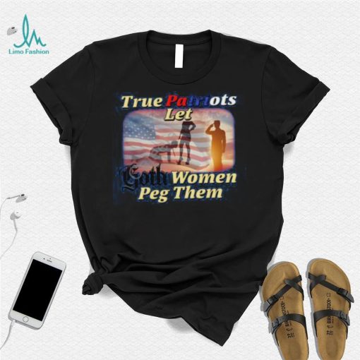Brys Online True Patriots Let Goth Women Peg Them T Shirt