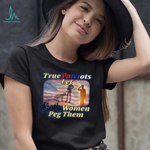 Brys Online True Patriots Let Goth Women Peg Them T Shirt