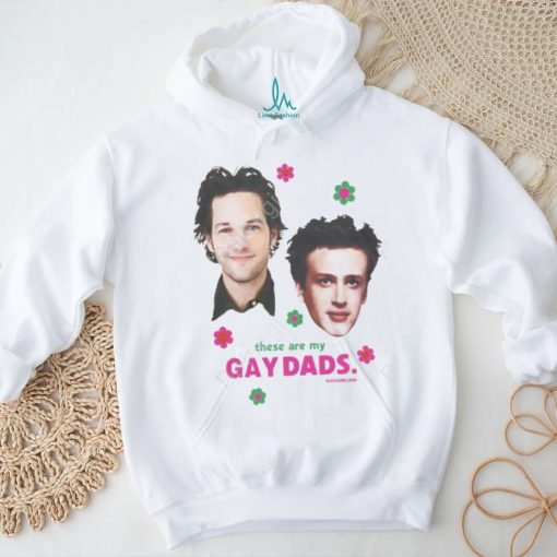 Buggirl200brand These Are Gay Dads  shirt