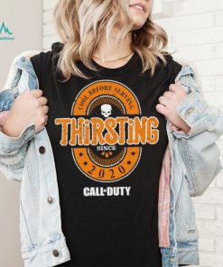 Call of Duty Thirsting cool before serving retro logo shirt