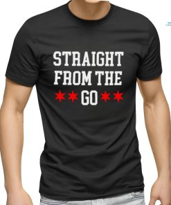 Chicago Flag Straight from the go 2023 shirt