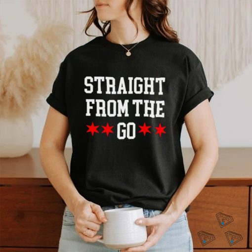Chicago Flag Straight from the go 2023 shirt