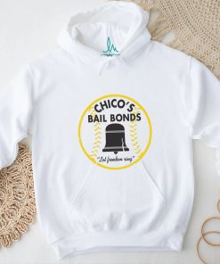 Chico's Bail Bonds Tee shirt