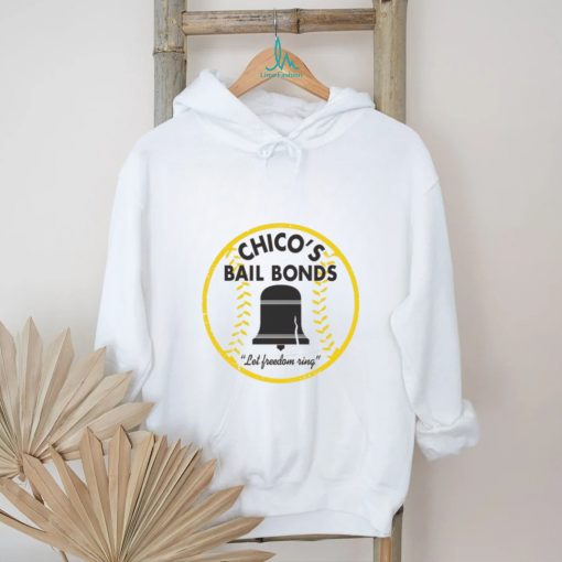 Chico’s Bail Bonds Tee shirt