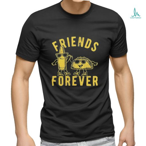Cinco De Mayo Friends Forever Beer And Tacos T shirt