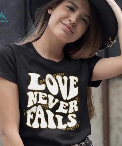 Clown World Love Never Fails Shirt, T Shirt, Hoodie, Sweater, Long Sleeve T Shirt