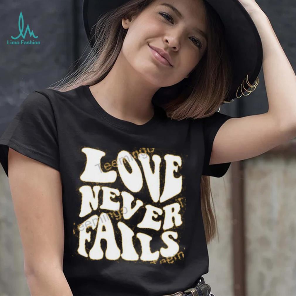 Clown World Love Never Fails Shirt, T Shirt, Hoodie, Sweater, Long Sleeve T Shirt Clown World Love Never Fails Shirt, T Shirt, Hoodie, Sweater, Long Sleeve T Shirt