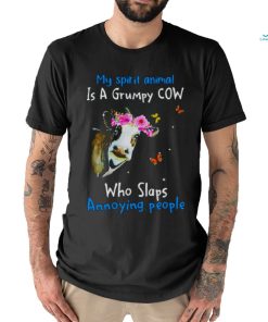 Cow my spirit animal is a grumpy cow who slaps annoying people shirt