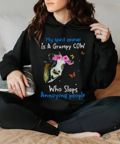 Cow my spirit animal is a grumpy cow who slaps annoying people shirt