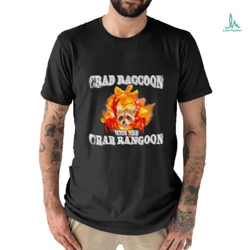 Crab Raccoon with the Crab Rangoon 2023 shirt