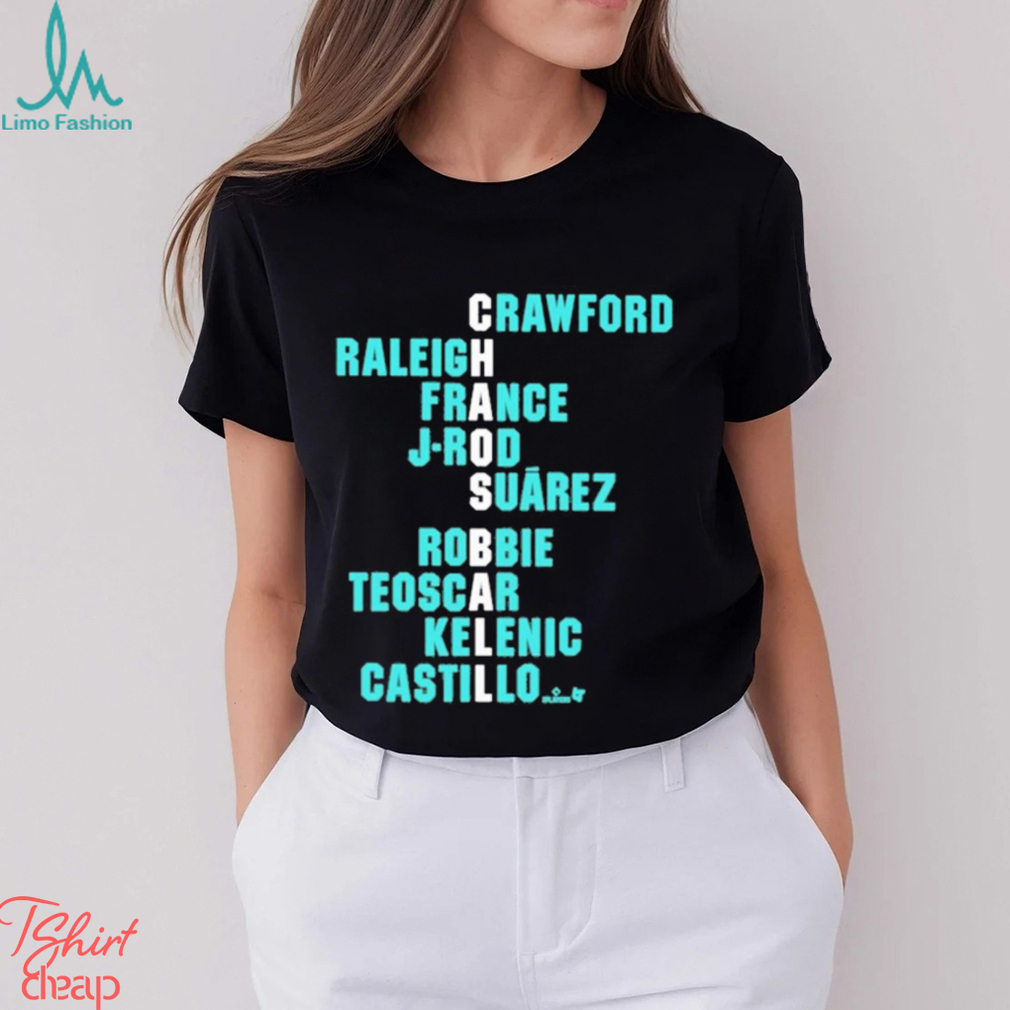 Crawford Raleigh France J Rod Suarez Robbie Teoscar Kelenic Castillo Shirt Crawford Raleigh France J Rod Suarez Robbie Teoscar Kelenic Castillo Shirt