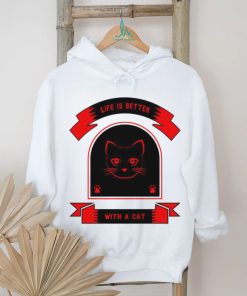 Dear Cat life is better with a cat shirt