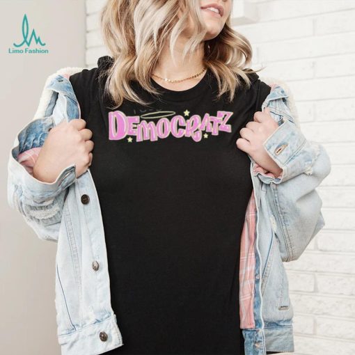 Democratz shirt