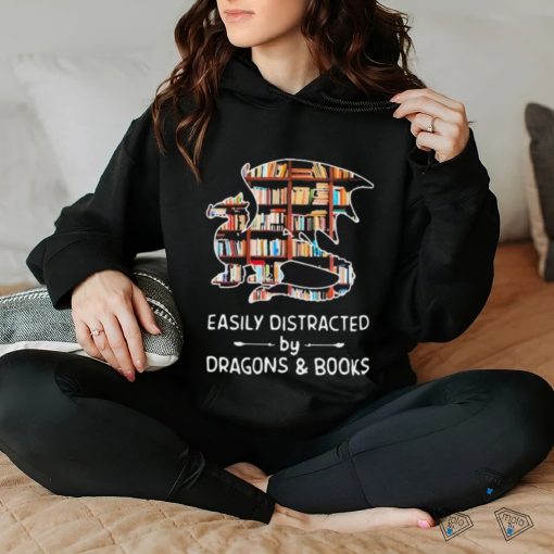 Dragon Easily Distracted By Dragons And Book Shirt