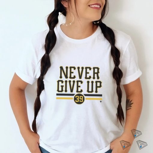Drew maggI never give up matt beleskey Boston Bruins players 39 T shirts