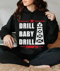 Drill Baby Drill Trump’24 Shirt